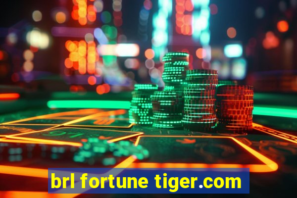 brl fortune tiger.com